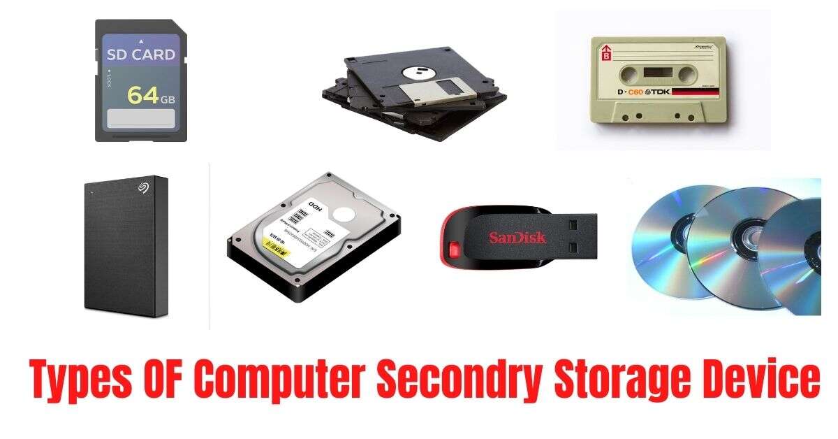 What are the 3 main types of secondary storage?