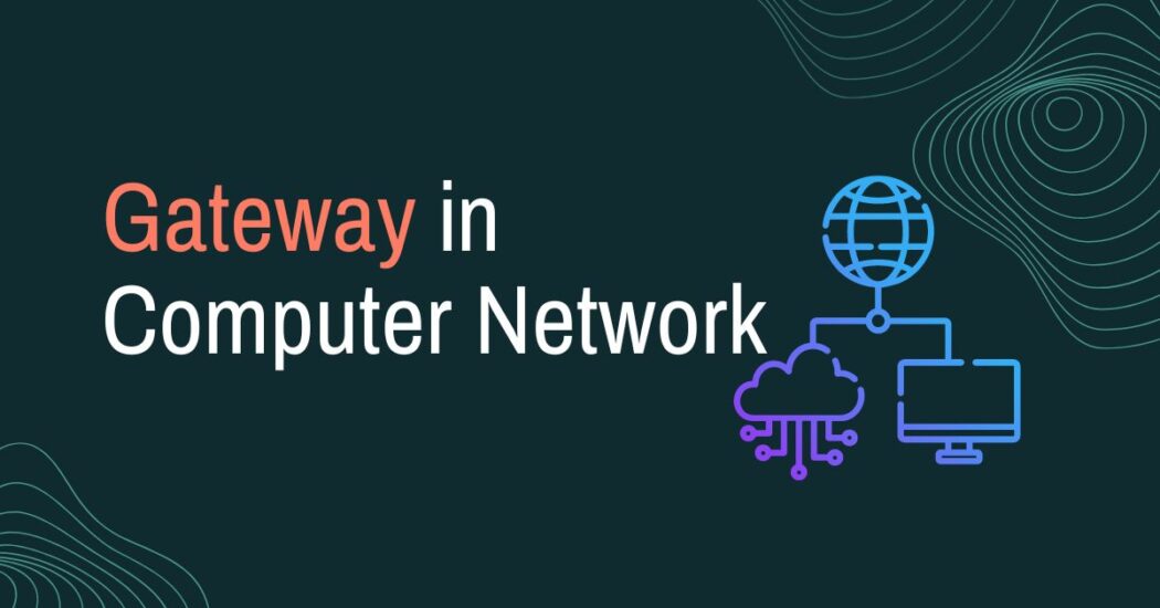 gateway in computer network